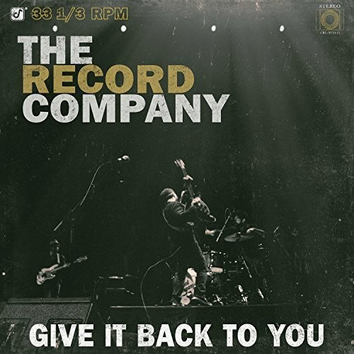 Record Company: Give It Back to You { Vinyl }