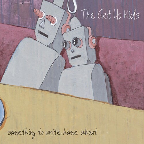 The Get Up Kids: Something To Write Home About { Vinyl }