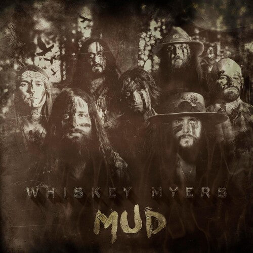 Whiskey Myers: Mud { Vinyl }