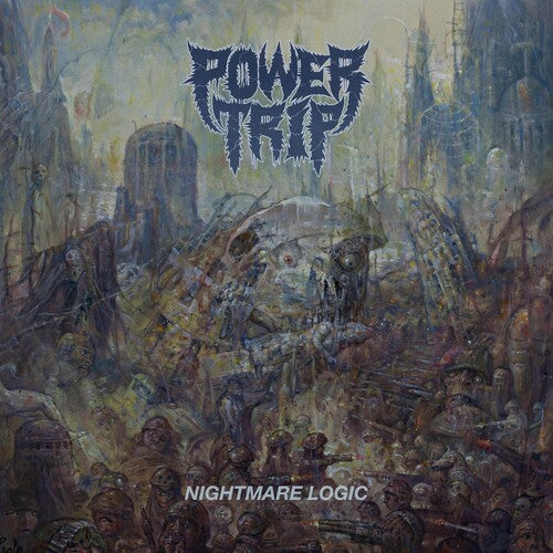 Power Trip: Nightmare Logic { Vinyl }
