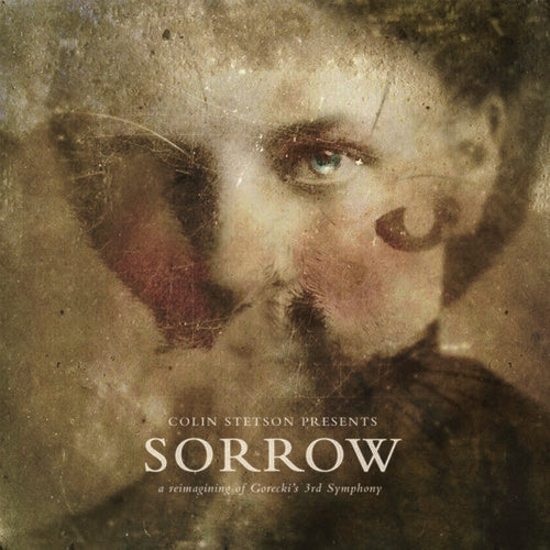 Colin Stetson: Presents: Sorrow - Reimagining Of Gorecki'S 3Rd Symphony { Vinyl }