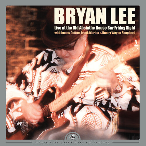 Bryan Lee: Live At The Old Absinthe House Bar... Friday Night { Vinyl }