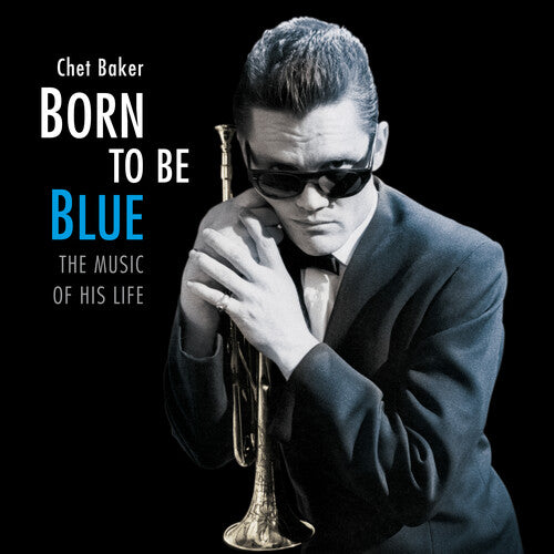 Chet Baker: Born To Be Blue: Heartfelt Homage To The Life & Music Of Chet Baker { Vinyl }