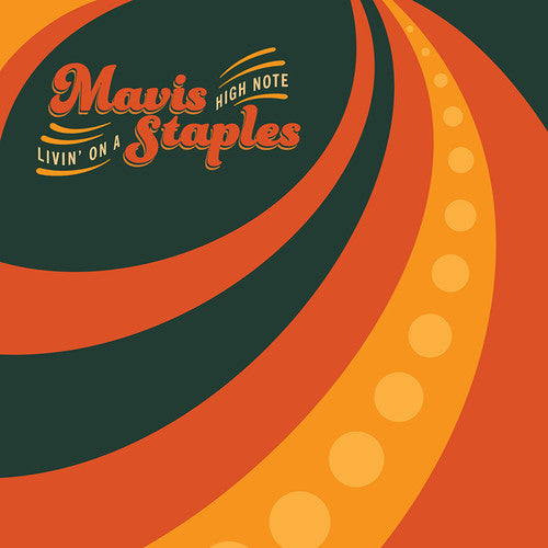 Mavis Staples: Livin' on a High Note { Vinyl }
