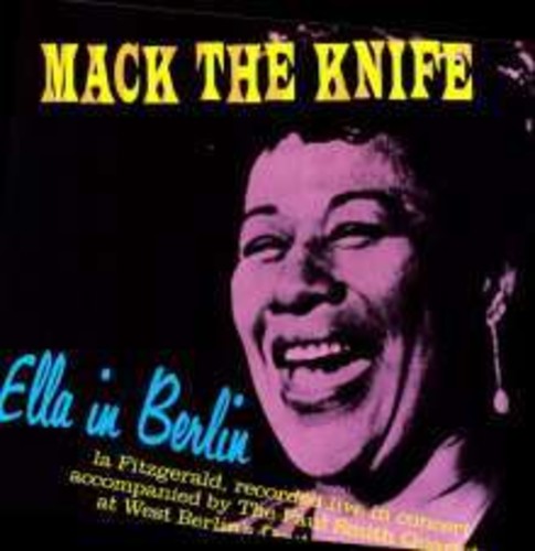 Ella Fitzgerald: Mack the Knife: Ella in Berlin { Vinyl }