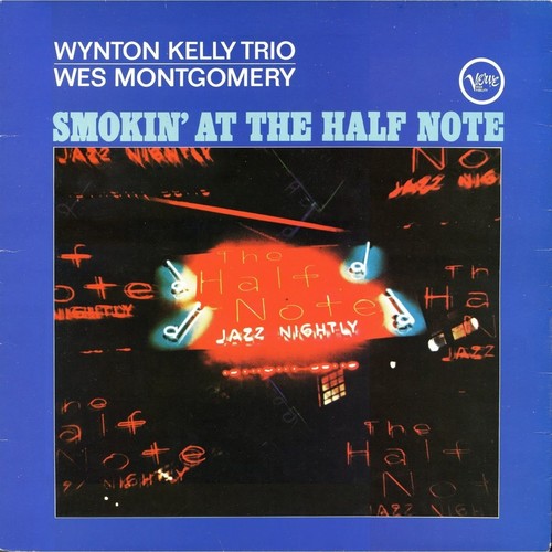 Wes Montgomery: Smokin' At The Half Note { Vinyl }