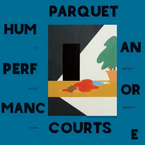 Parquet Courts: Human Performance { Vinyl }