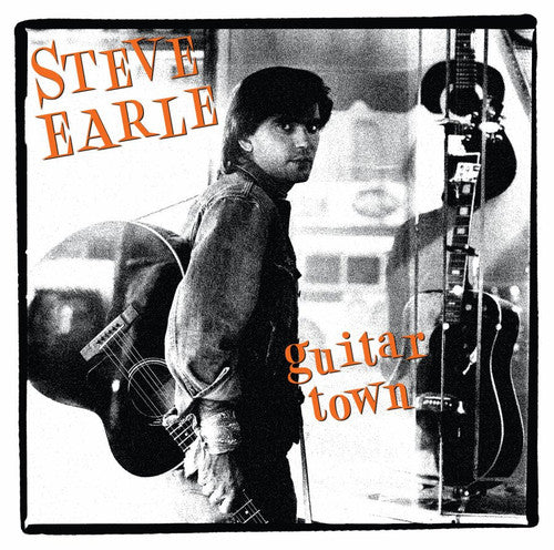 Steve Earle: Guitar Town { Vinyl }