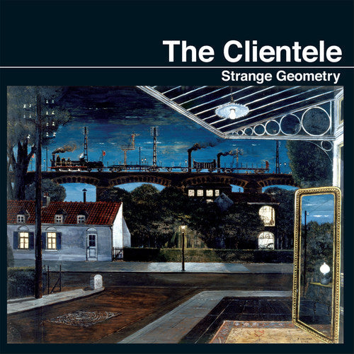 The Clientele: Strange Geometry { Vinyl }