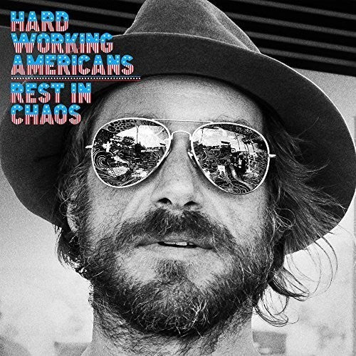 Hard Working Americans: Rest In Chaos { Vinyl }