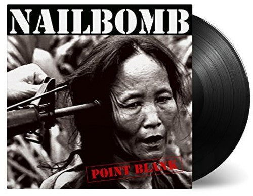 Nailbomb: Point Blank { Vinyl }
