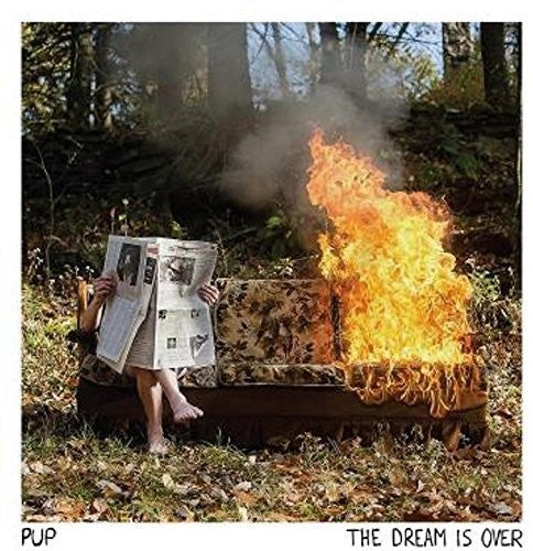 Pup: The Dream Is Over (Milky Clear Vinyl) { Vinyl }