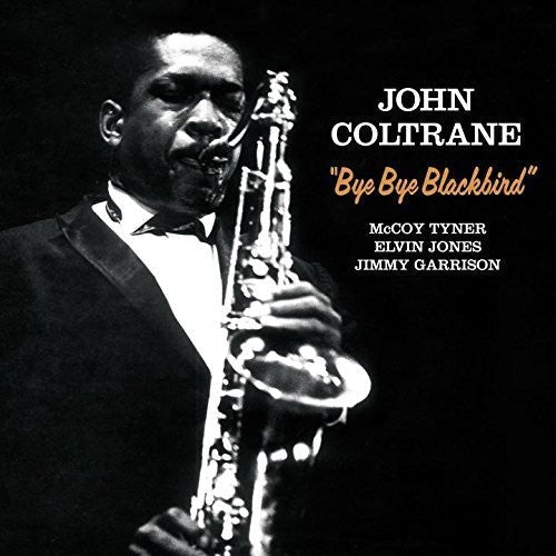 John Coltrane: Bye Bye Blackbird + 2 Bonus Tracks { Vinyl }