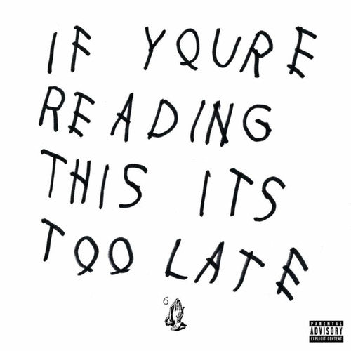 Drake: If You're Reading This It's Too Late { Vinyl }
