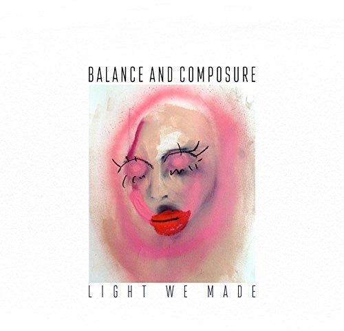 Balance & Composure: Light We Made { Vinyl }