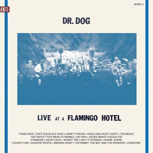 Dr Dog: Live At A Flamingo Hotel { Vinyl }
