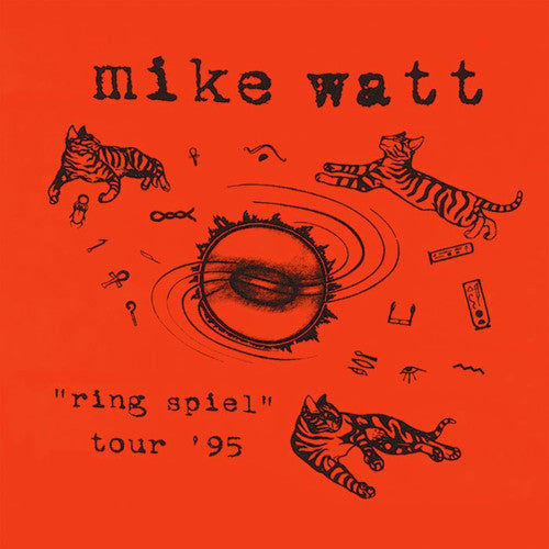 Mike Watt: Ring Spiel Tour 95 { Vinyl }