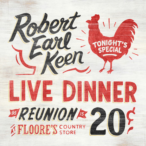 Robert Earl Keen: Live Dinner Reunion { Vinyl }