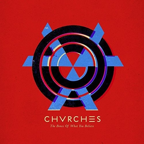 Chvrches: Bones Of What { Vinyl }