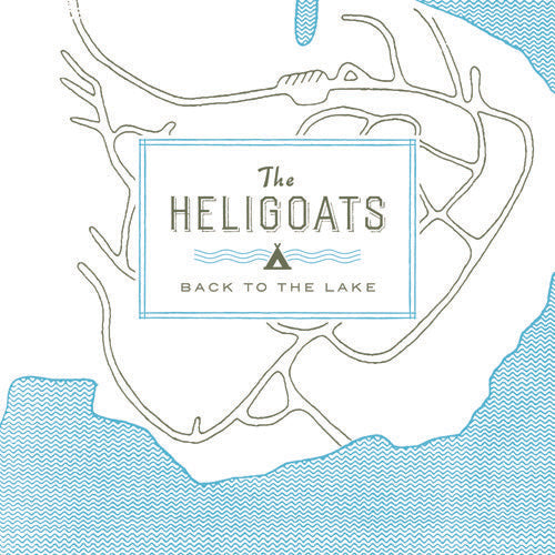 The Heligoats: Back To The Lake { Vinyl }