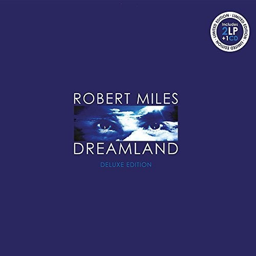 Robert Miles: Dreamland: Deluxe Edition { Vinyl }