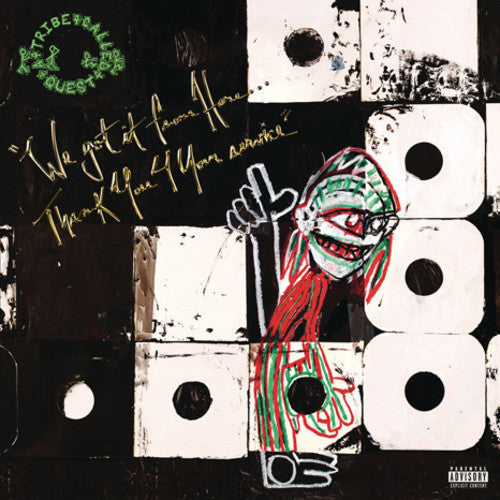 Tribe Called Quest: We Got It From Here: Thank You 4 Your Service { Vinyl }