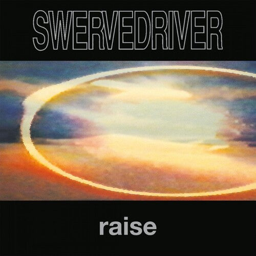 Swervedriver: Raise { Vinyl }