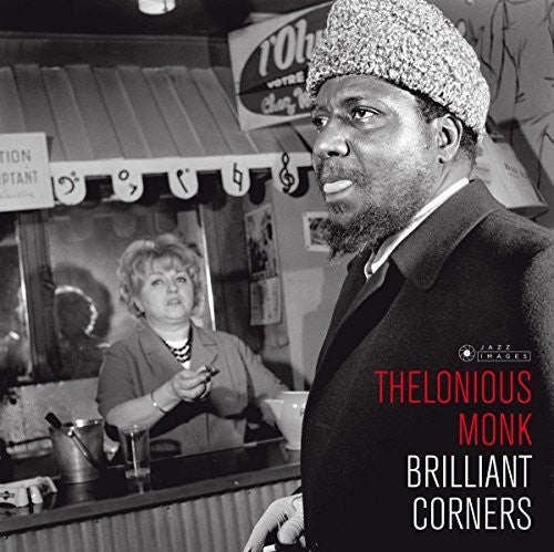 Thelonious Monk: Brilliant Corners (Cover Photo By Jean-Pierre Leloir) { Vinyl }