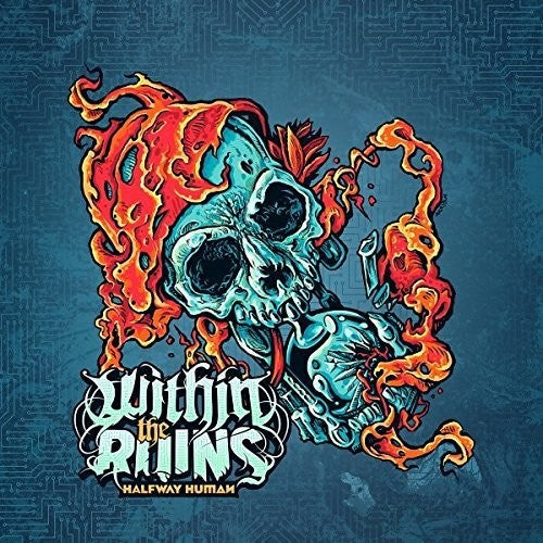 Within the Ruins: Halfway Human { Vinyl }