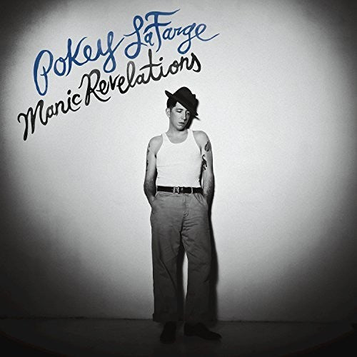 Pokey LaFarge: Manic Revelations { Vinyl }