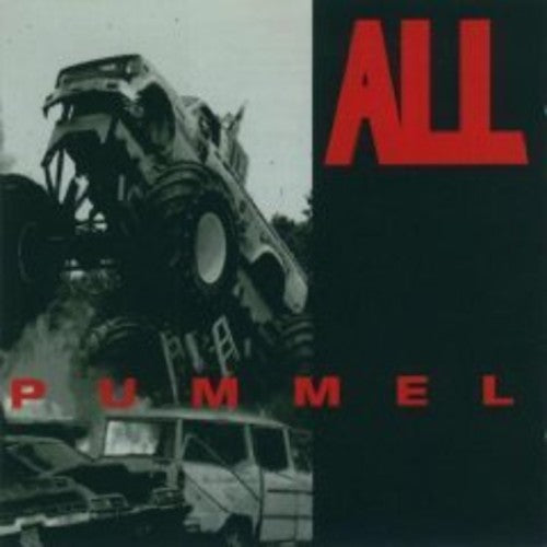 All: Pummel { Vinyl }