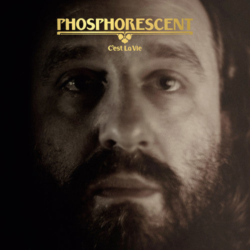 Phosphorescent: C'est La Vie { Vinyl }