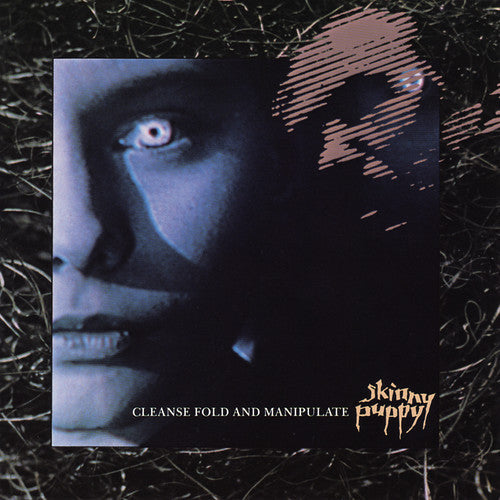 Skinny Puppy: Cleanse Fold And Manipulate { Vinyl }