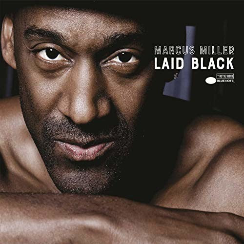 Marcus Miller: Laid Black { Vinyl }