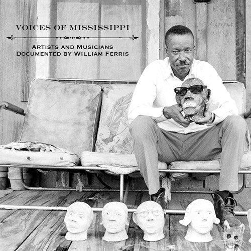 Various Artists: Voices of Mississippi: Artists and Musicians Documented by William Ferris (LP Edition) { Vinyl }