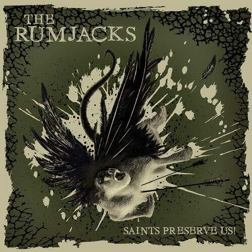 The Rumjacks: Saints Preserve Us { Vinyl }