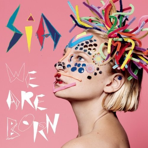 Sia: We Are Born { Vinyl }