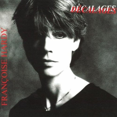 Francoise Hardy: Decalages { Vinyl }