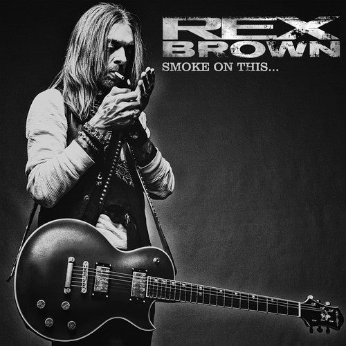 Rex Brown: Smoke On This { Vinyl }