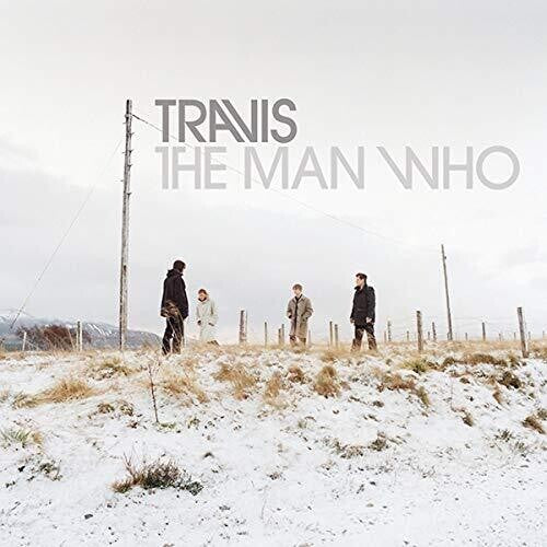 Travis: The Man Who (20th Anniversary Edition) { Vinyl }