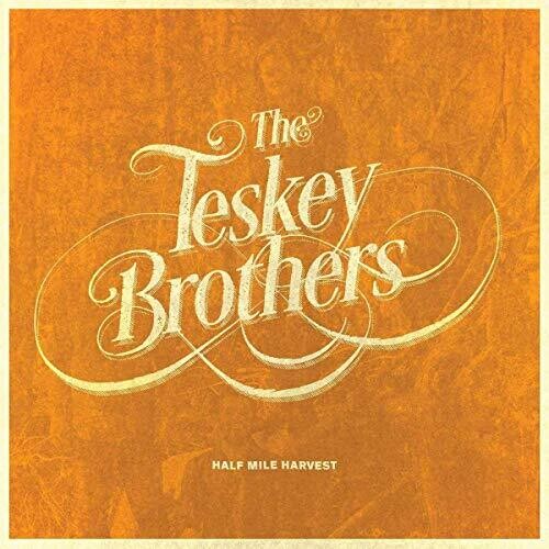 Teskey Brothers: Half Mile Harvest { Vinyl }