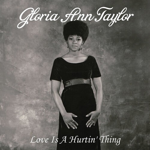 Gloria Ann Taylor: Love Is A Hurtin' Thing { Vinyl }