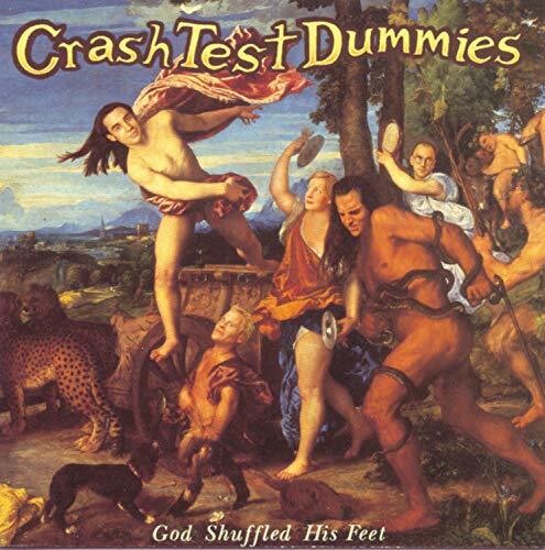 Crash Test Dummies: God Shuffled His Feet { Vinyl }
