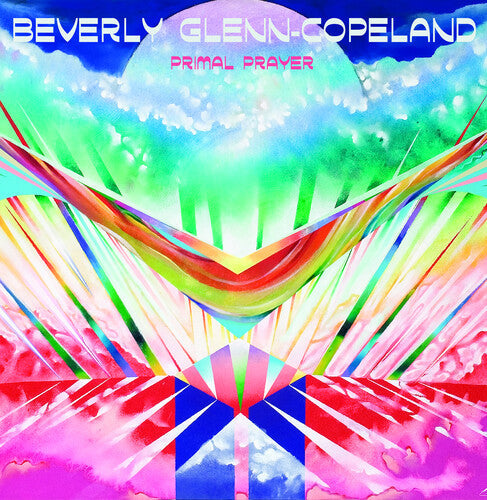 Beverly Glenn-Copeland: Primal Prayer { Vinyl }