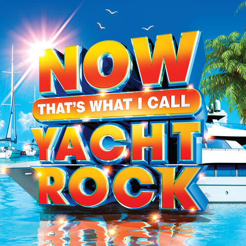 Various Artists: Now That's What I Call Yacht Rock (Various Artists) { Vinyl }