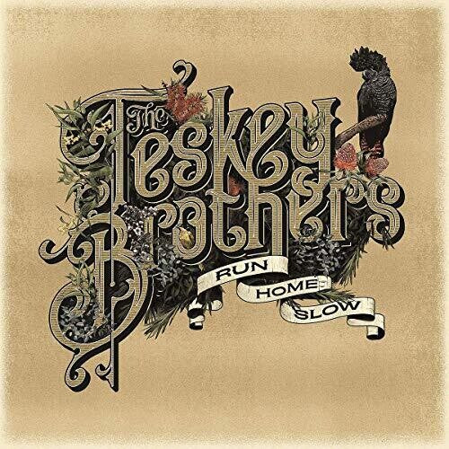 Teskey Brothers: Run Home Slow { Vinyl }