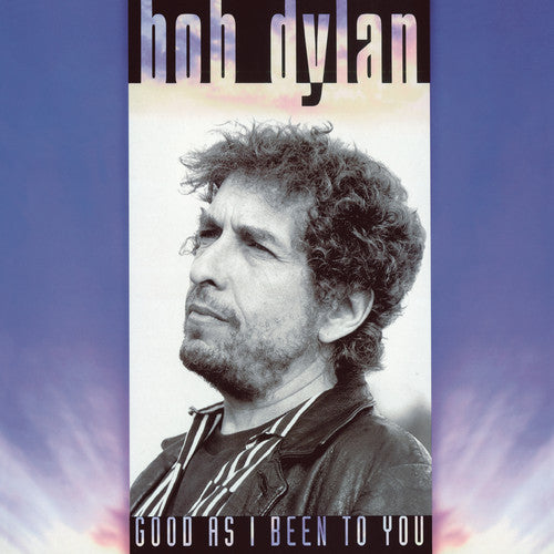 Bob Dylan: Good As I Been To You { Vinyl }