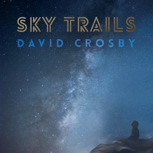 David Crosby: Sky Trails { Vinyl }