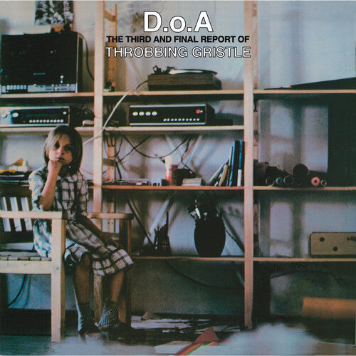 Throbbing Gristle: D.o.a.: The Third And Final Report Of Throbbing { Vinyl }