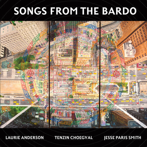 Laurie Anderson: Songs From The Bardo { Vinyl }